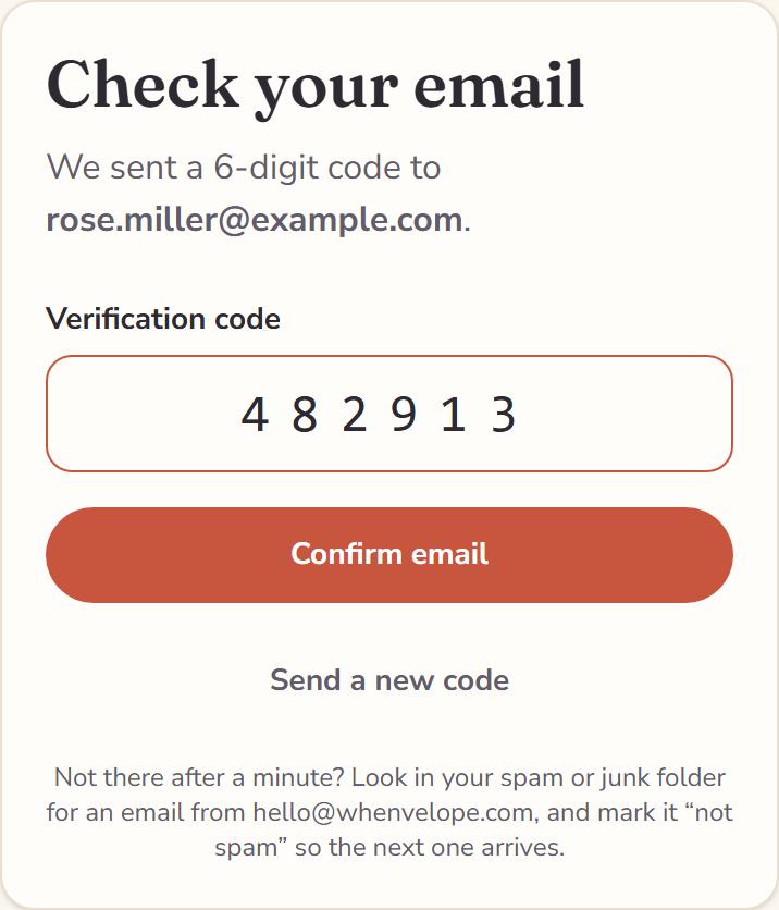 The “Check your email” page: a box for the 6-digit verification code, the Confirm email button, a Send a new code link, and a reminder to look in the spam or junk folder.