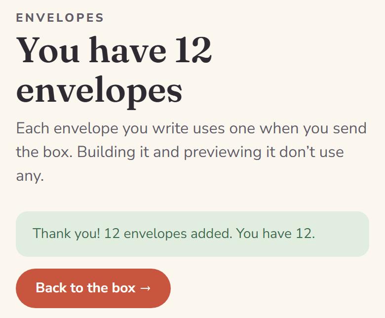 Back on the Envelopes page after paying: You have 12 envelopes, a green note saying Thank you! 12 envelopes added, and a Back to the box button.